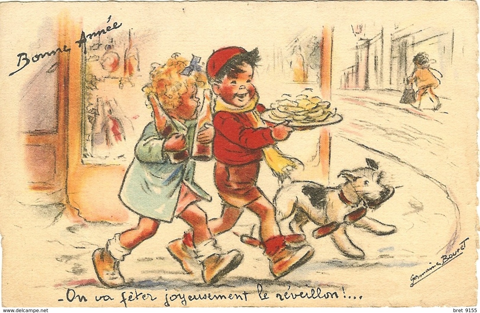 GERMAINE BOURET ON VA FETER JOYEUSEMENT LE REVEILLON BONNE ANNEE - Bouret, Germaine