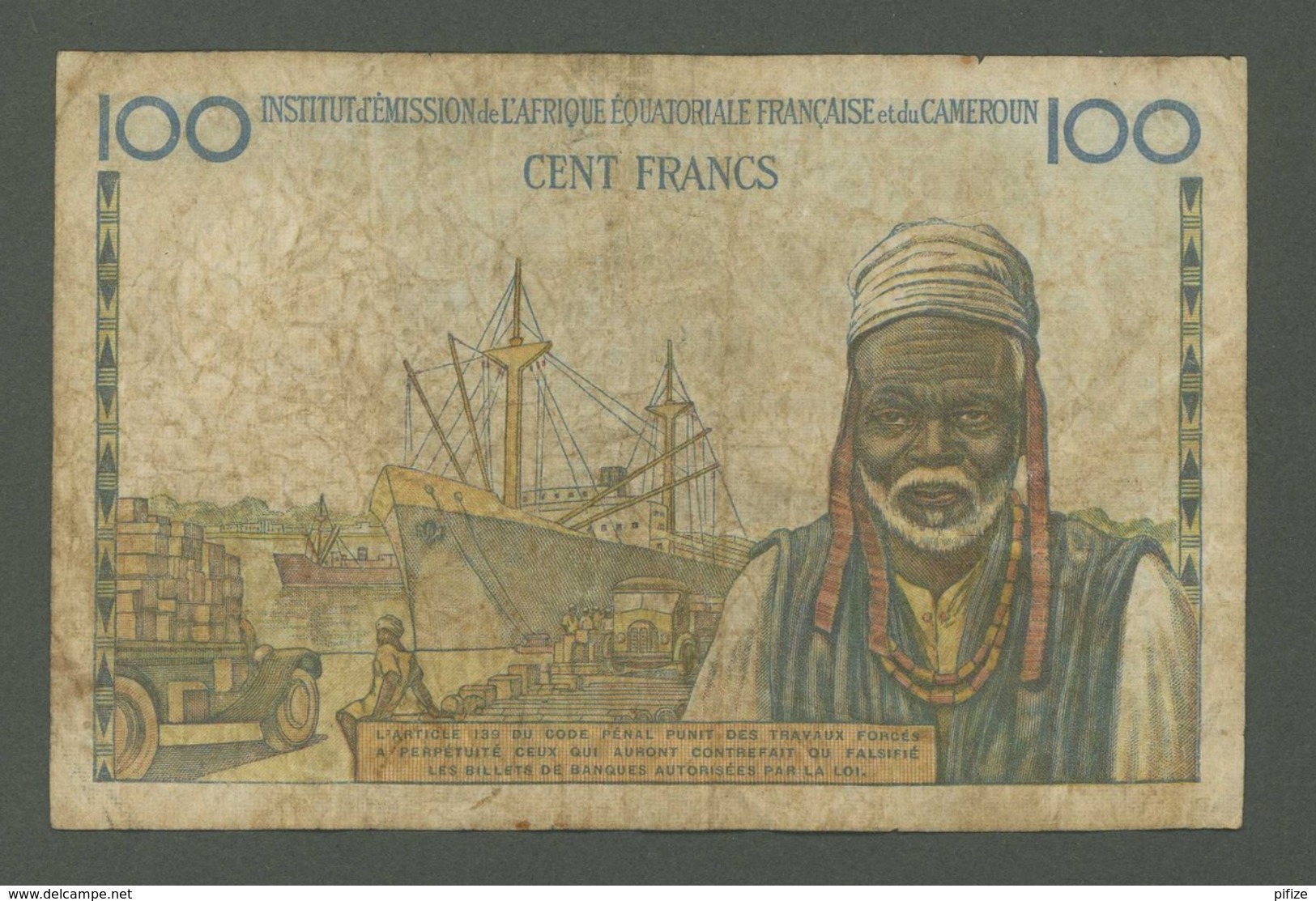 Billet De 100 F Afrique Equatoriale Française Et Cameroun . Gouverneur Général Félix Eboué . - Camerun