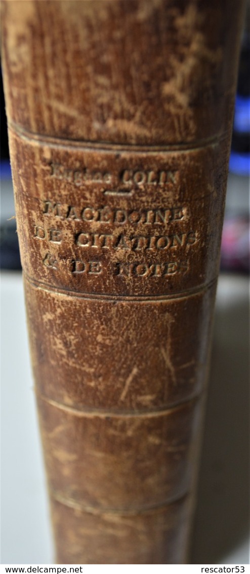 Très Rare Livre Manuscrit 1925 Macédoine De Citations Et De Notes Par Eugène Colin Instituteur Honoraire Officier De L'i - 1901-1940