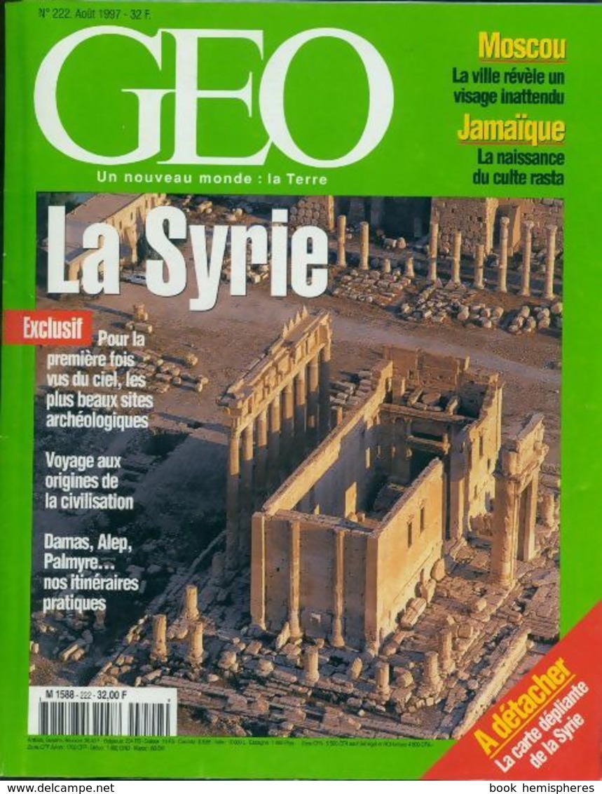 Géo N°222 : La Syrie De Collectif (1997) - Autres & Non Classés