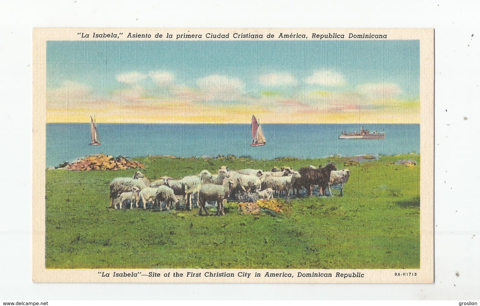 REPUBLICA DOMINICANA 9.1713 LA ISABELA ASIENTO DE LA PRIMERA CIUDAD  CRISTIANA DE AMERICA - Dominicaine (République)