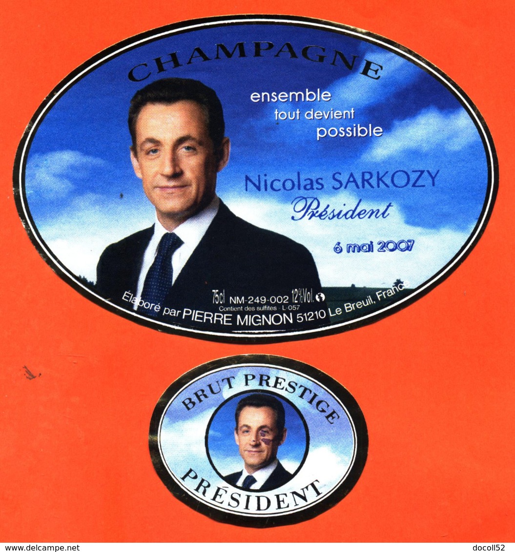 étiquette + Collerette De Champagne Brut Nicolas Sarkozy Président 6 Mai 2007 Pierre Mignon à Le Breuil -75 Cl - Politics