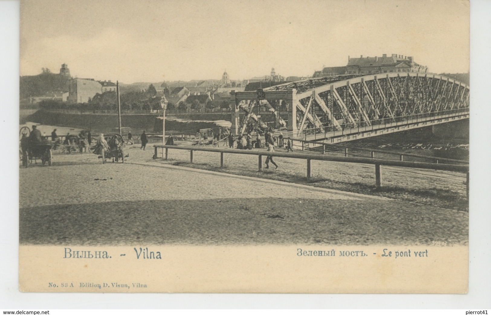 EX RUSSIE - LITUANIE - VILNA - Le Pont Vert - Lithuania