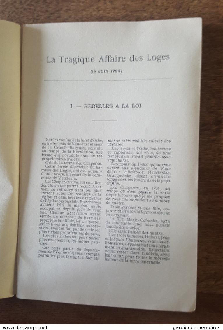 La Tragique Affaire Des Loges, Yonne, 19 Juin 1794 Vaudeurs, Saint Florentin, Joigny, Sens, Arces, Malay Theil Vareilles - Bourgogne