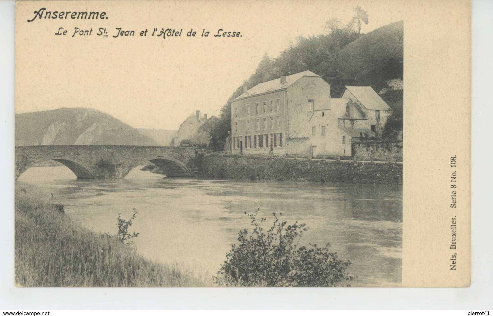 BELGIQUE - ANSEREMME - Le Pont Saint Jean Et L'Hôtel De La Lesse - Autres & Non Classés