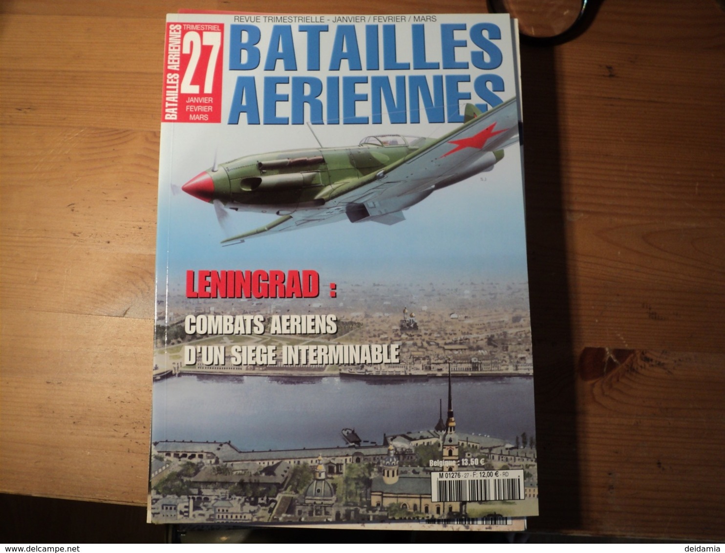 Magazine BATAILLES AERIENNES N° 27 - Janvier – Février – Mars– 2004  Revue Trimestrielle. En Couverture : «Leningrad : - Luchtvaart