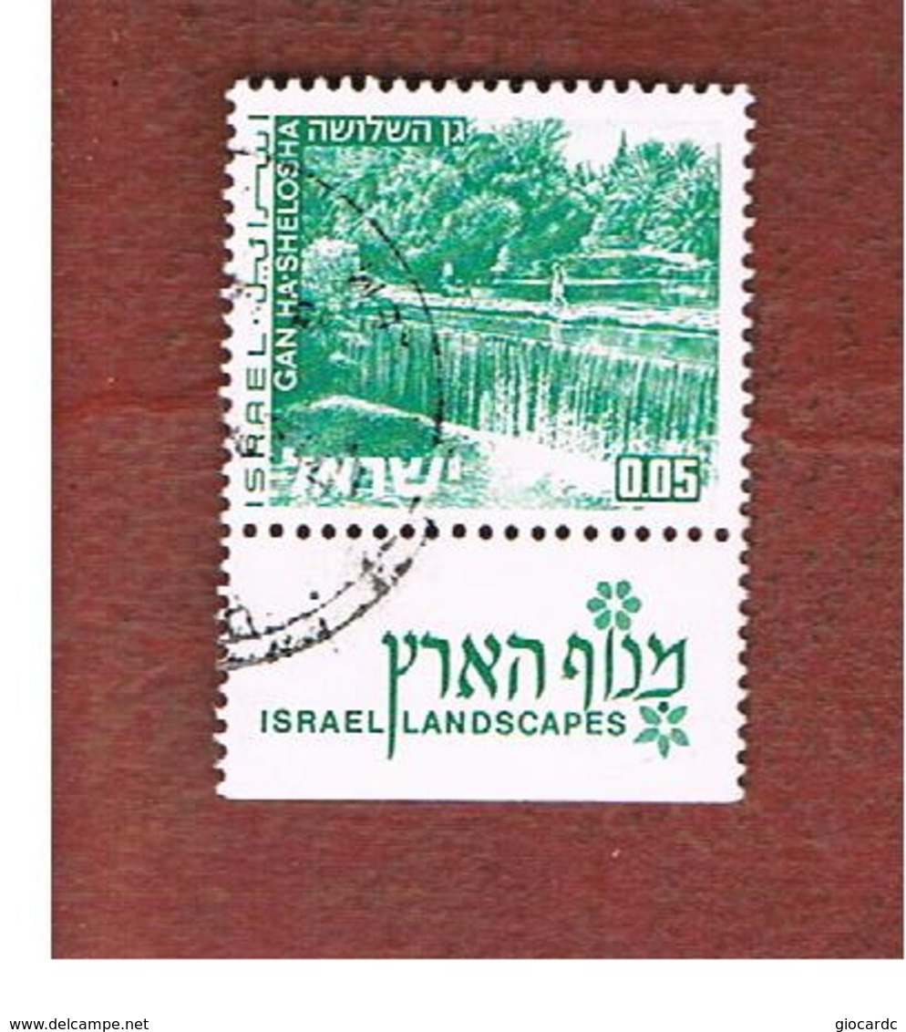 ISRAELE (ISRAEL)  - SG 494  - 1972 LANDSCAPES: GAN HA-SHELOSHA (WITH LABEL) - USED ° - Used Stamps (with Tabs)