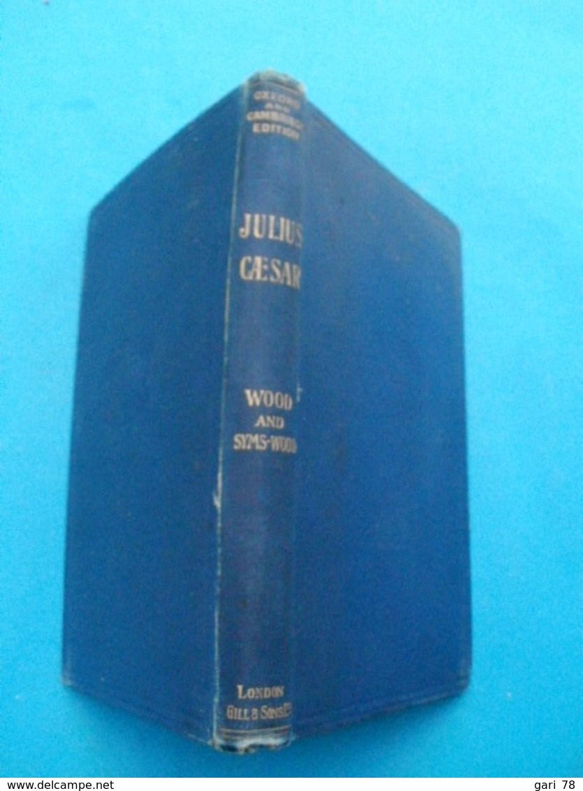 SHAKESPEARE'S Julius CAESAR Edition George GILL § SONS (éditorial De 1901) - 1900-1949