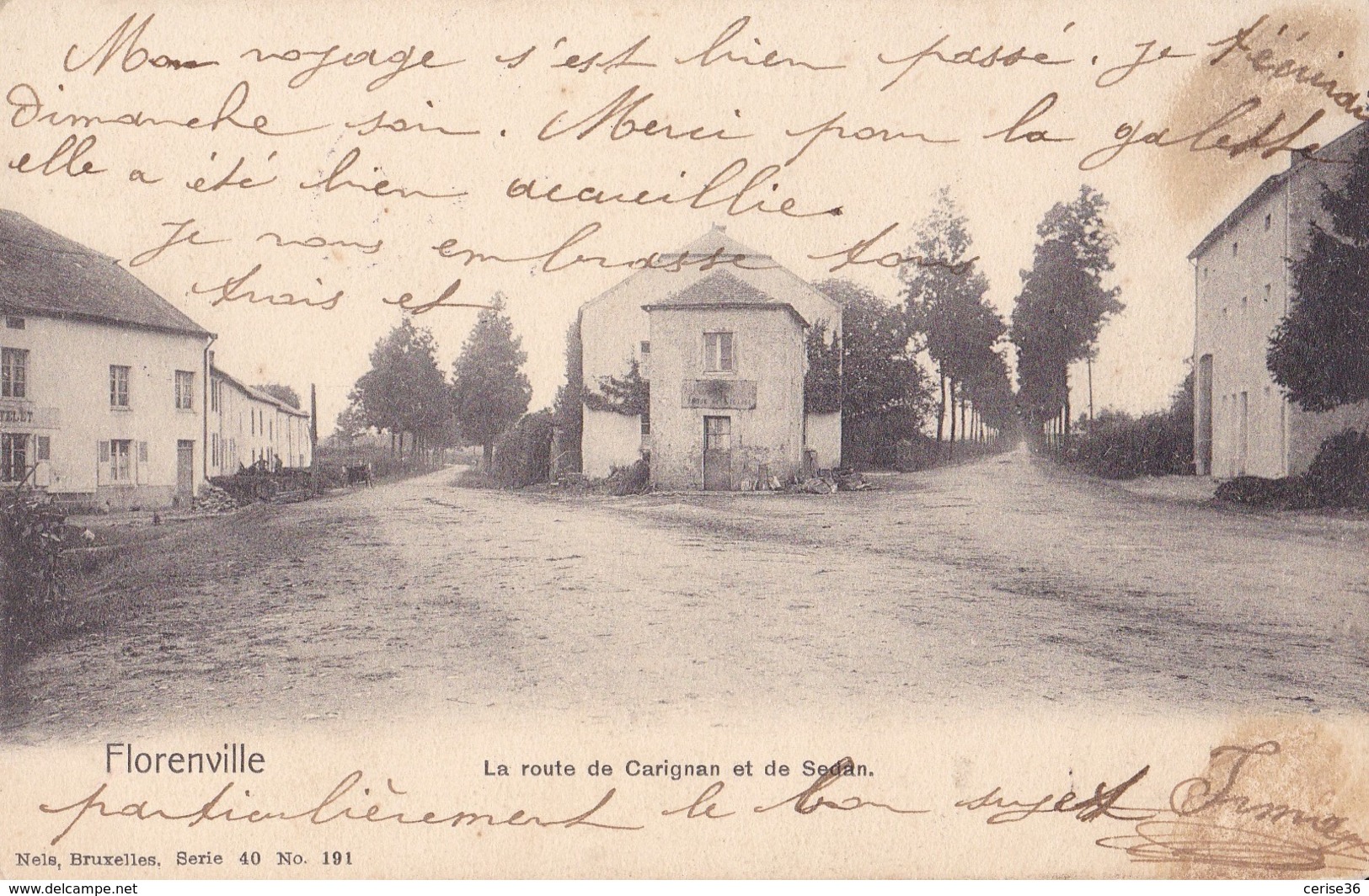 Florenville La Route De Carignan Et De Sedan Nels Série 40 N° 191 Circulée En 1910 - Florenville