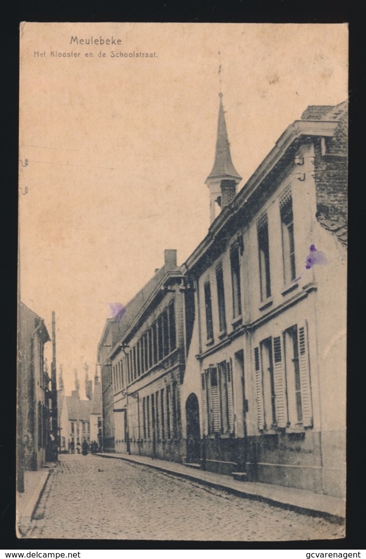 MEULEBEKE   HET KLOOSTER EN DE SCHOOLSTRAAT - Meulebeke