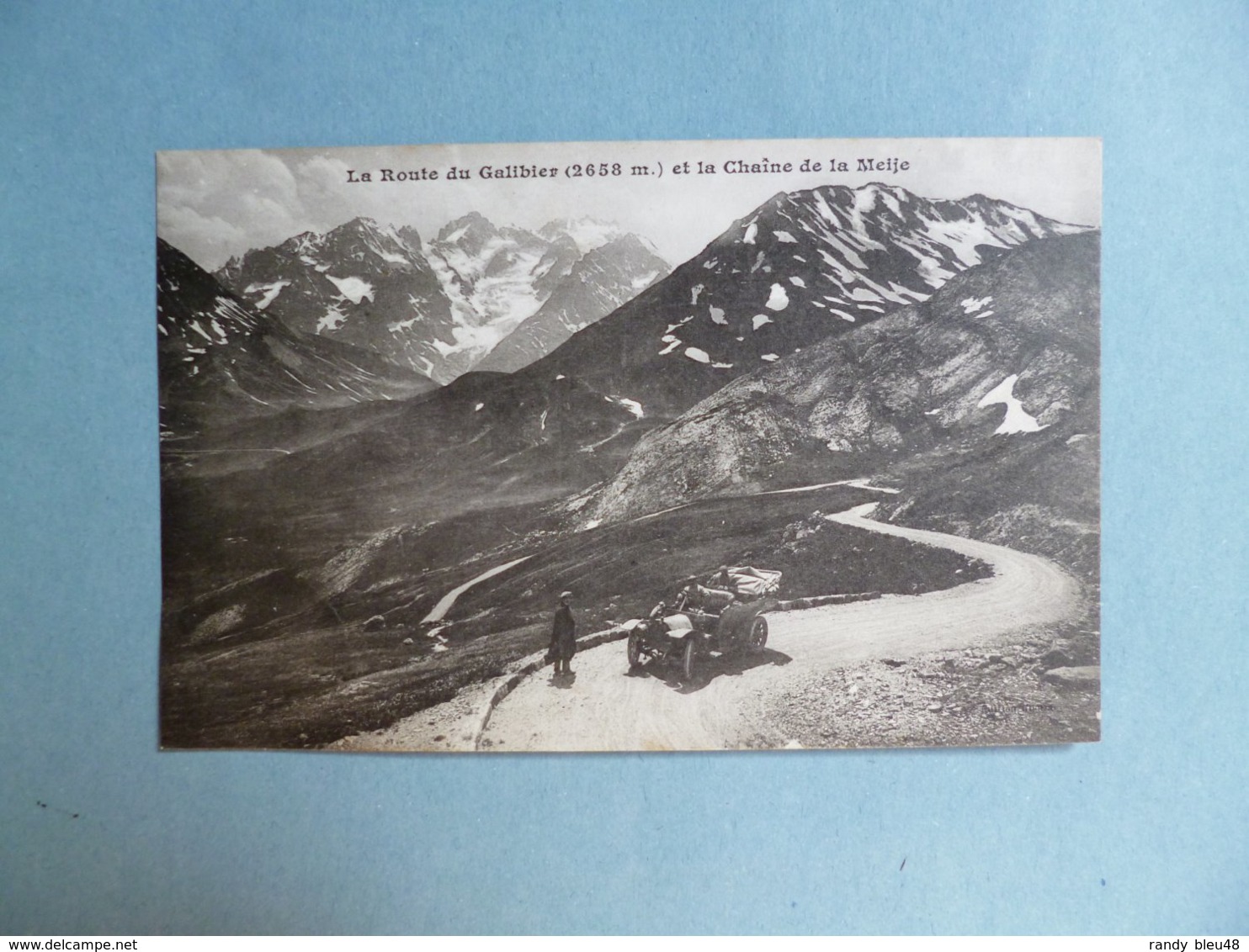 LA ROUTE DU GALIBIER  -  73  -  Et La Chaîne De La Meije  -  SAVOIE - Altri & Non Classificati