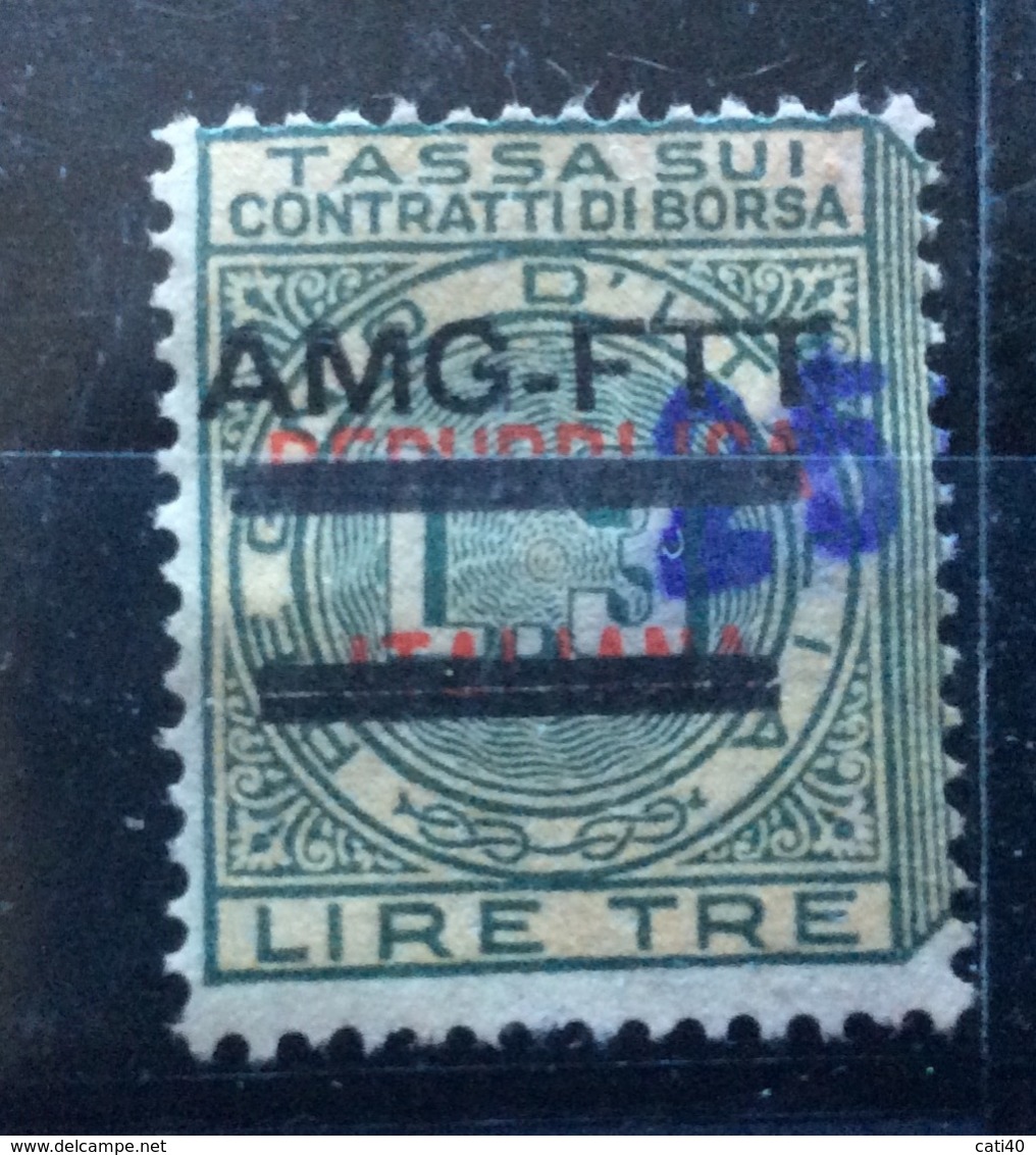 MARCA DA BOLLO  TRIESTE AMG FTT   CONTRATTI DI BORSA  1947 L. 3 SOVRASTAMPATO  RR - Revenue Stamps