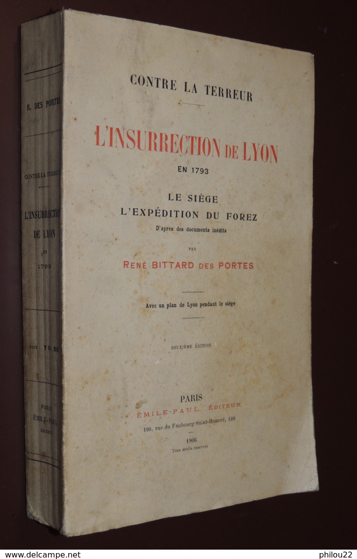 BITTARD Des PORTES - Contre La Terreur. L'insurrection De Lyon En 1793... 1906 - 1901-1940