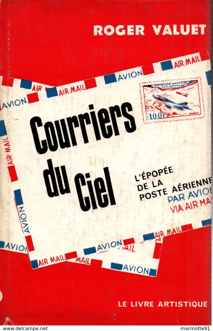 COURRIERS DU CIEL EPOPEE POSTE AERIENNE PAR AVION VIA AIR MAIL AVIATION POSTALE AEROPOSTALE - Avion