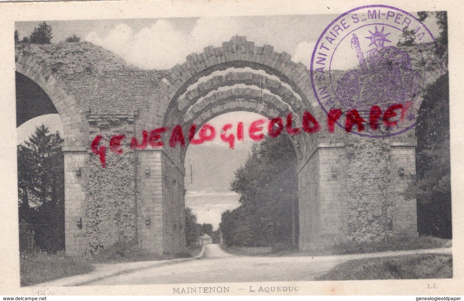 28 - MAINTENON- L' AQUEDUC - CACHET TRAIN SANITAIRE N° 10 - Maintenon