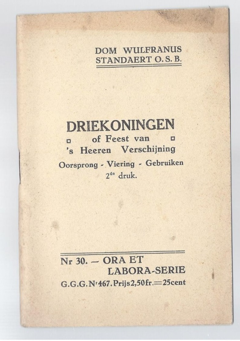 1932 RELIGIE DRIEKONINGEN OF FEEST VAN 's HEEREN VERSCHIJNING - OORSPRONG VIERING GEBRUIKEN DOM W. STANDAERT - Autres & Non Classés