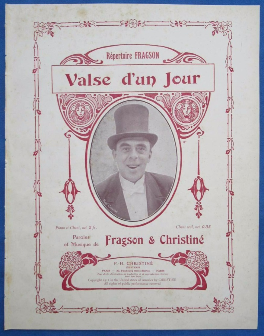 CAF CONC PIANO GF CHANT FRAGSON PARTITION VALSE D'UN JOUR CHRISTINÉ 1912 ILL HP - Autres & Non Classés