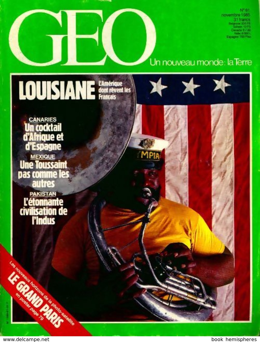 Géo N°81 : Louisiane De Collectif (1985) - Autres & Non Classés