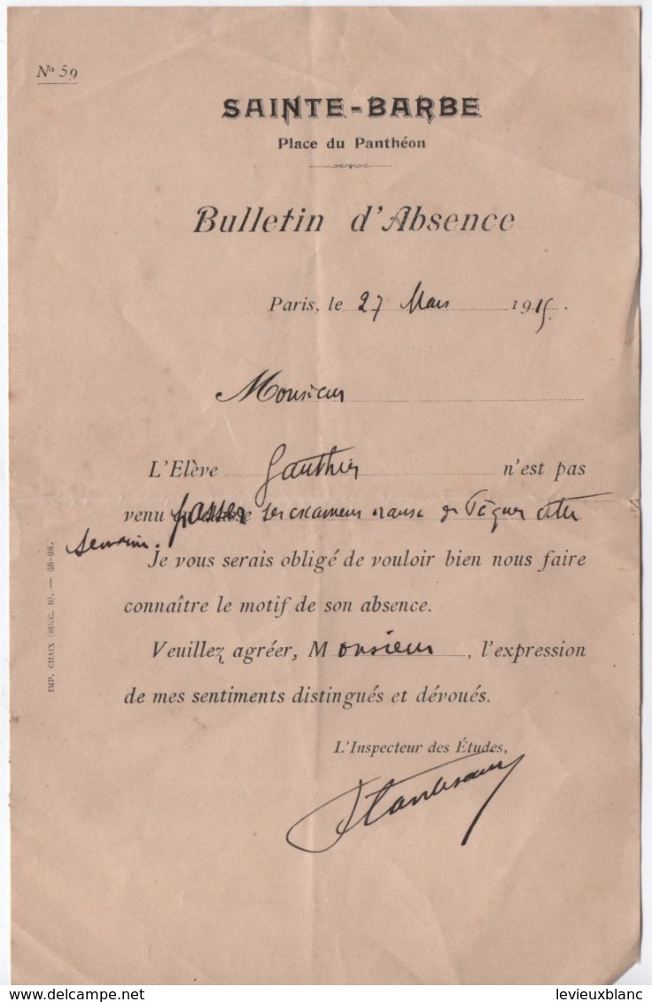 Bulletin D'Absence/ Demande De Motif/Collège  Sainte -Barbe/Place Du Panthéon/1915       CAH295 - Diplômes & Bulletins Scolaires