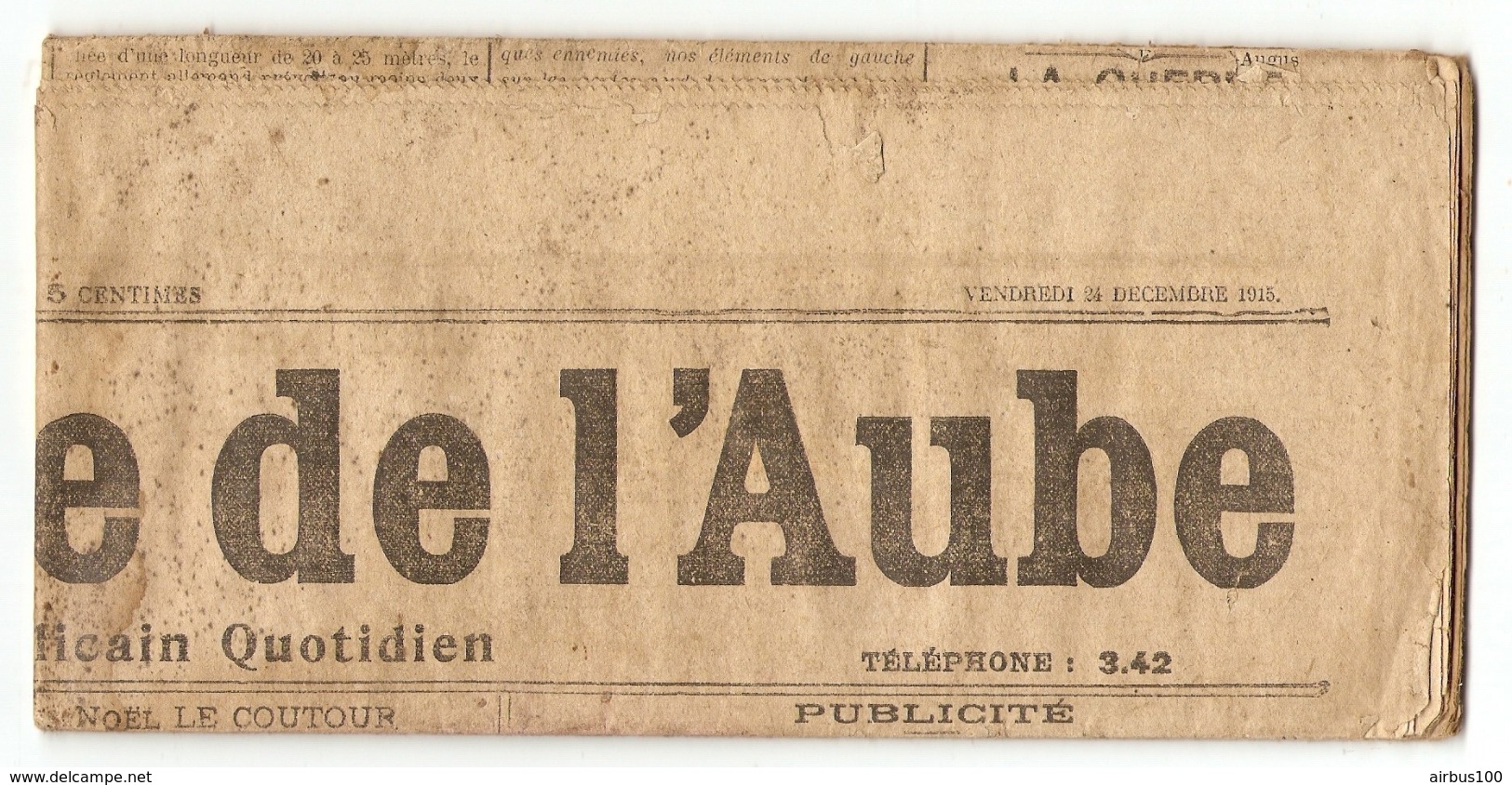 JOURNAL LA TRIBUNE De L'AUBE 24 DÉCEMBRE 1915 - 506 ème JOUR De GUERRE - LA GUERRE Au DELA Des  ALPES - Other & Unclassified