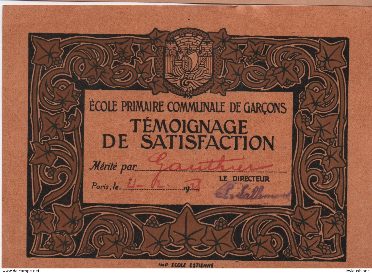2 Témoignages De Satisfaction/ Ecole Primaire Communale De Garçons /Imp Ecole Estienne/Gauthier/1928  CAH301 - Diplômes & Bulletins Scolaires