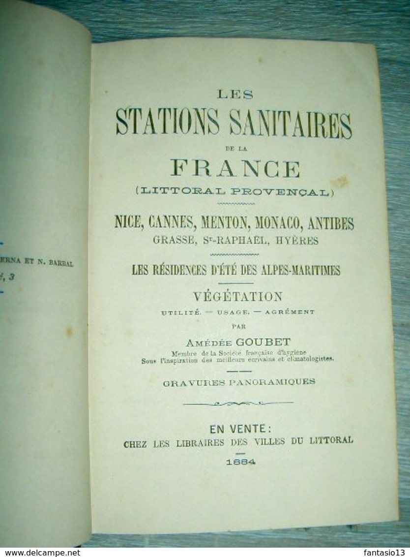 Les Stations Sanitaires De La France Littoral Provençal Nice Cannes Menton Monaco Antibes Etc Goubet 1884 Dédicacé - Provence - Alpes-du-Sud