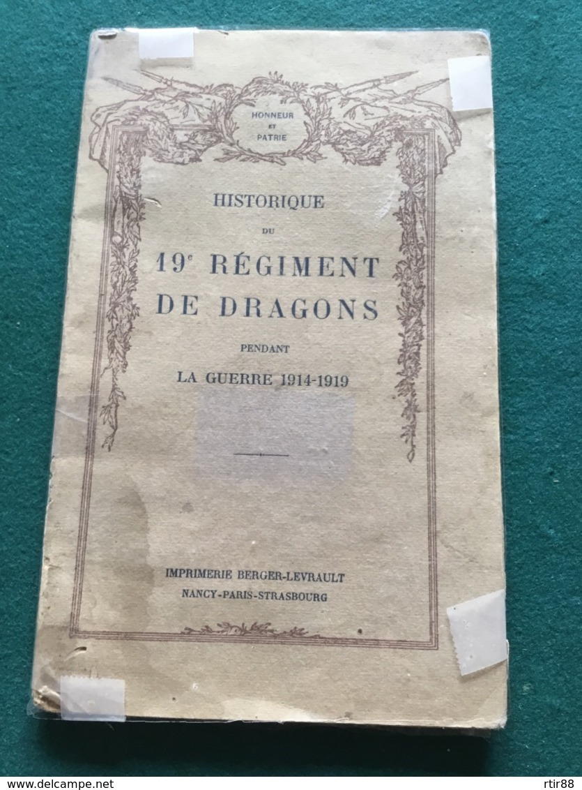 Historique 19° Régiment De Dragons Castres 1914-18 70 Pages Liste Des Tues - 1914-18