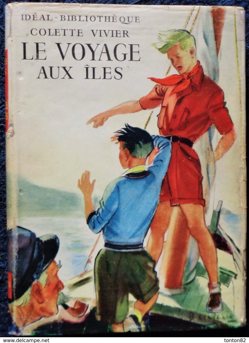 Colette Vivier - Le Voyage Aux Îles - Idéal Bibliothèque - ( 1954 ) . - Ideal Bibliotheque