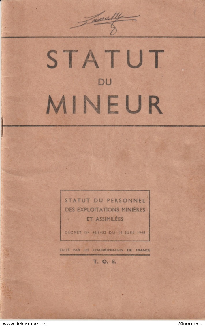 Statut Du Mineur - Charbonnages De France 1946 - 32 Pages - Documenti Storici