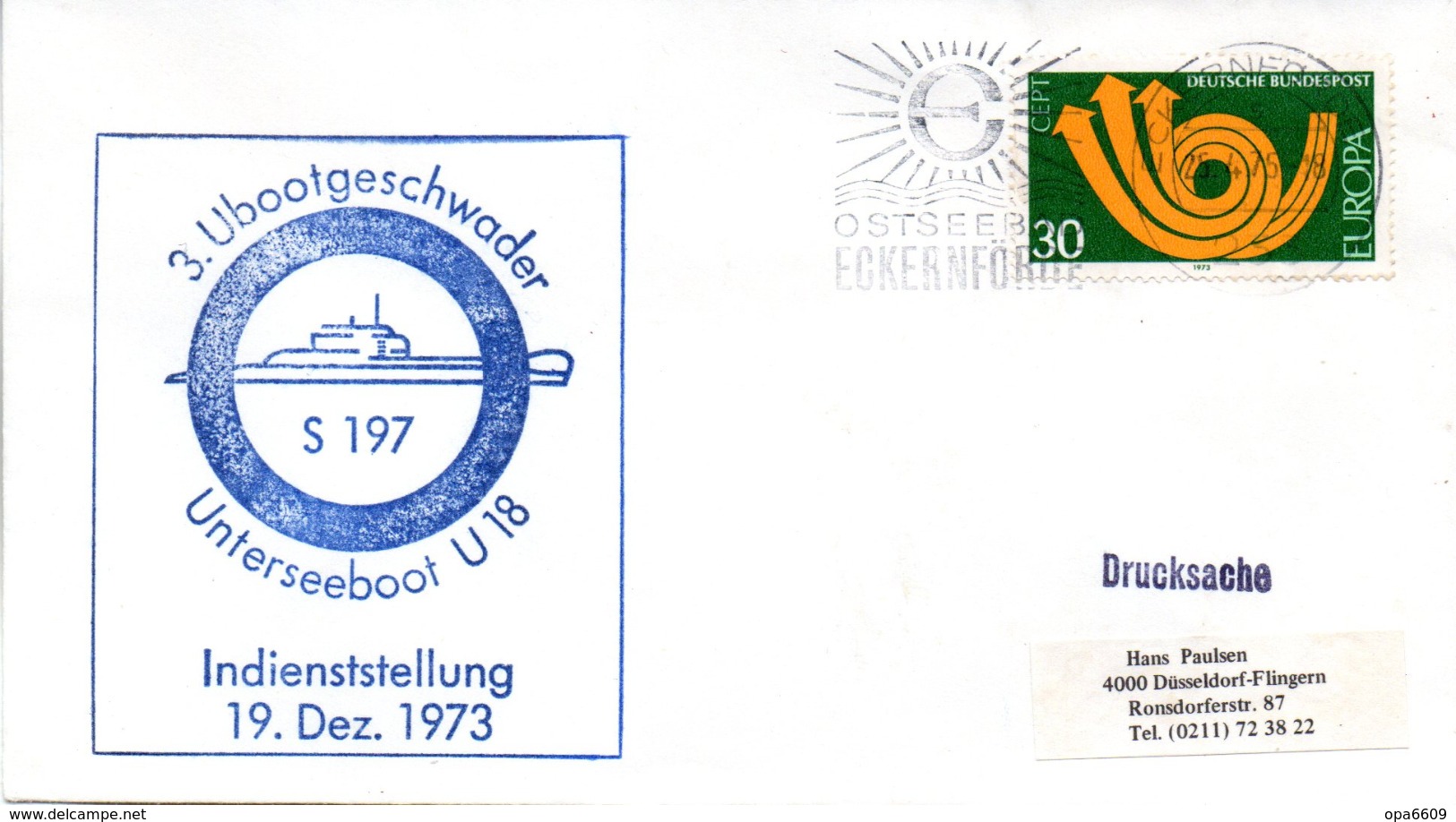 (UB) BRD Umschlag M. Cachet-Zudruck "U-BOOT "U18 S197-Indienststellung 19.Dez.1973" EF BRD Mi768 TSt 25.4.75 ECKERNFÖRDE - Submarines