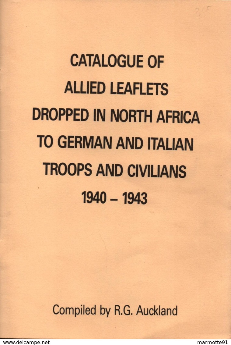 PROPAGANDE #8 WWII GUERRE 1939 1945 CATALOGUE ALLIED LEAFLETS NORTH AFRICA AFN PSYWAR SOCIETY GUIDE COLLECTION TRACT - 1939-45