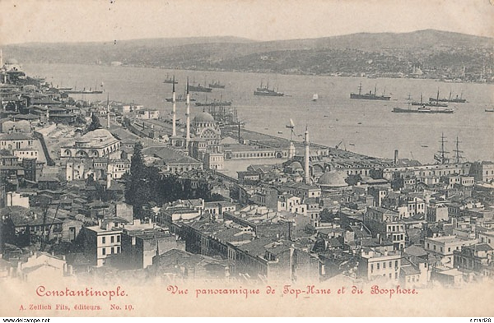 CONSTANTINOPLE - N° 10 - VUE PANORAMIQUE DE TOP-HANE ET DU BOSPHORE - Turquie