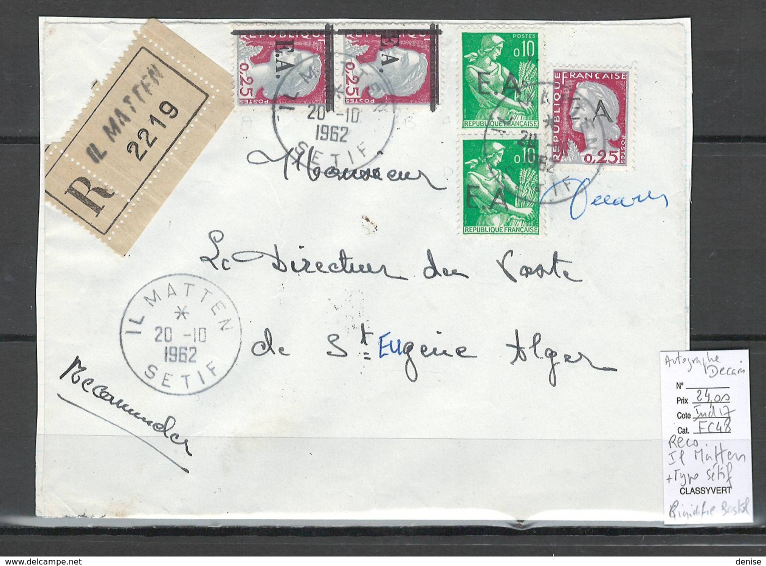 Algerie -EA -  Lettre Recommandée  : Cachet IL MATTEN + Autographe De Decaris - 10/1962 - Lettres & Documents