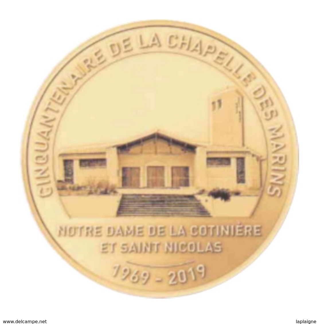 Monnaie De Paris , 2019 , Saint Pierre D' Oléron , La Cotinière , Cinquantenaire Chapelle Des Marins - Autres & Non Classés