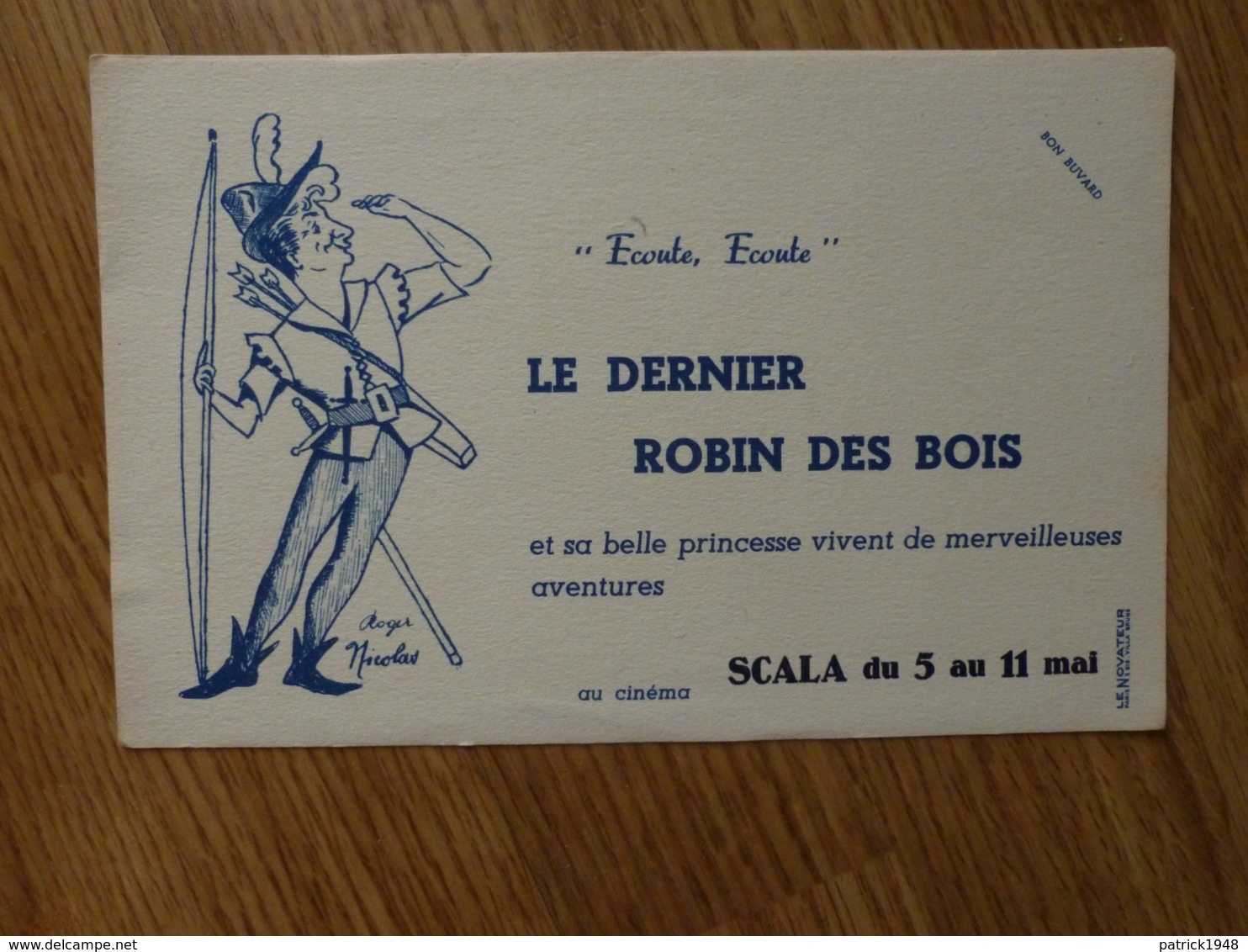 BUVARD   SCALA DU 5 AU 11 MAI LE DERNIER ROBIN DES BOIS - Cinéma & Théatre