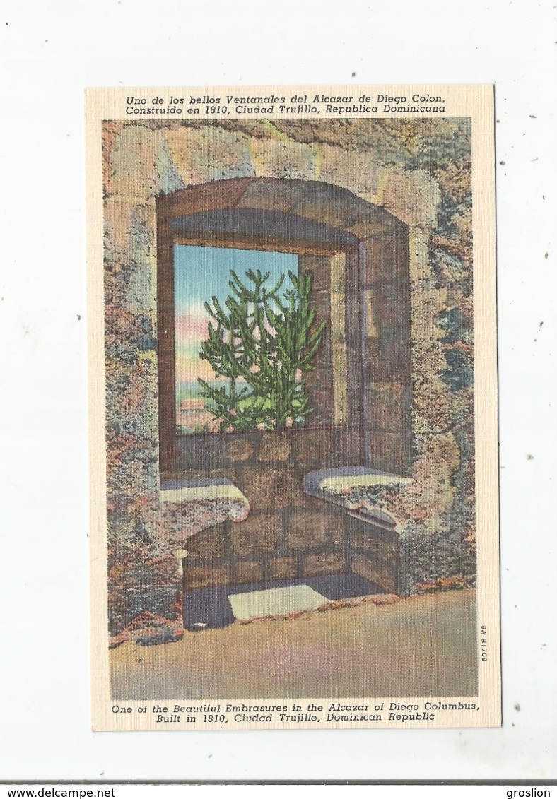 REPUBLICA DOMINICANA 9.1709 CIUDAD TRUJILLO. UNO DE LOS BELLOS VESTANALES DEL ALCAZAR DE DIEGO COLON EN 1810 - Repubblica Dominicana