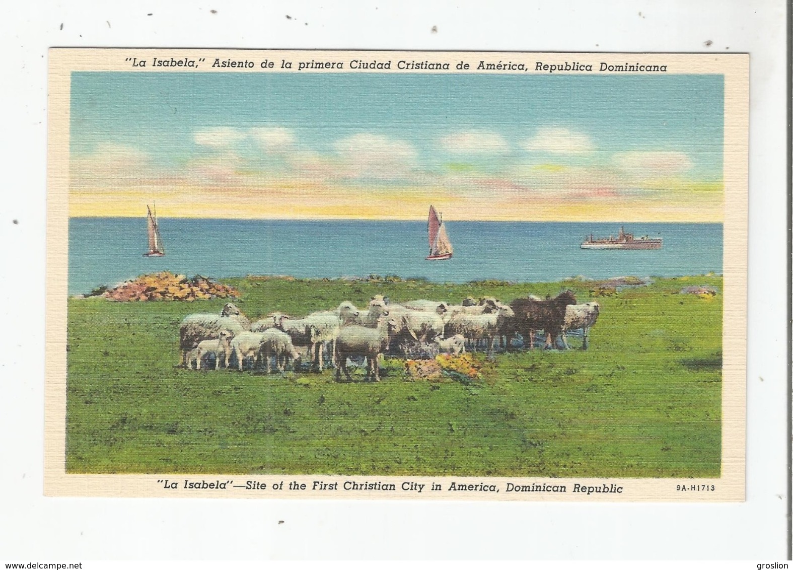 REPUBLICA DOMINICANA 9.1713 LA ISABELA ASIENTO DE LA PRIMERA CIUDAD CRISTIANA DE AMERICA - Dominikanische Rep.