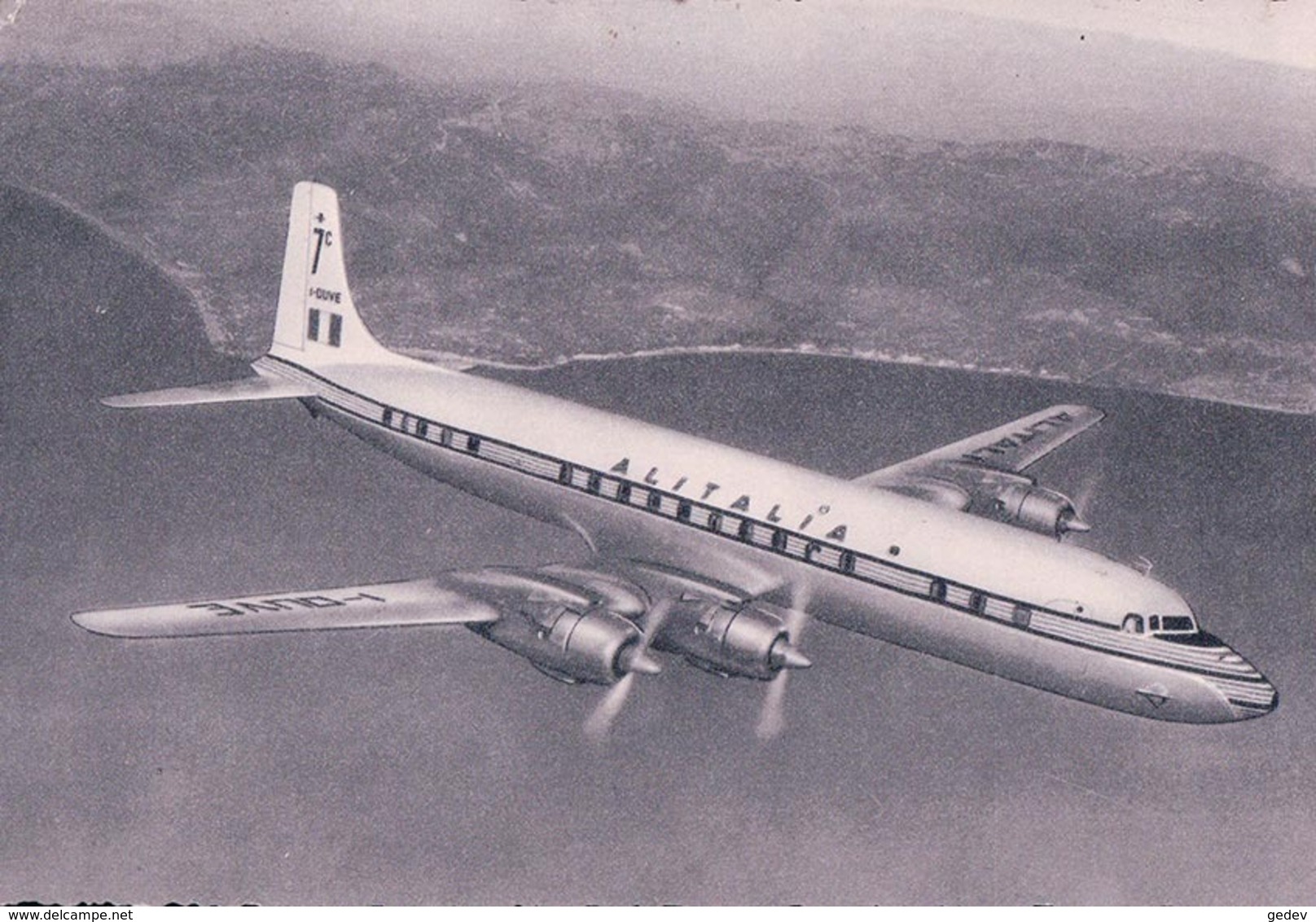 Aviation, Avion Douglas DC 7C De ALITALIA (3013) 10x15 - 1946-....: Ere Moderne