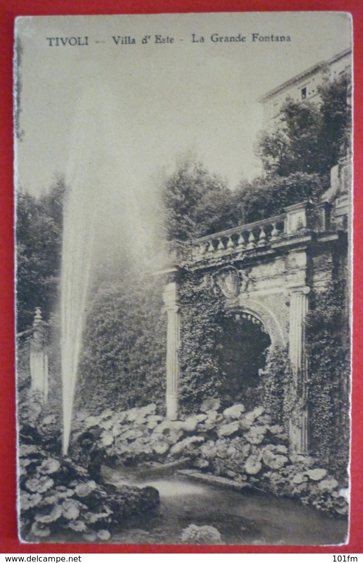 ROMA - TIVOLI - VILLA D`ESTE - LA GRANDE FONTANA - Tivoli