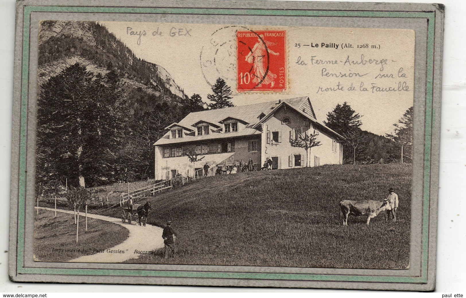 CPA - Environs De GEX (49) - Le PAILLY - Aspect De La Ferme-Auberge-Pension Sur La Route De Gex à La Faucille En 1910 - Gex