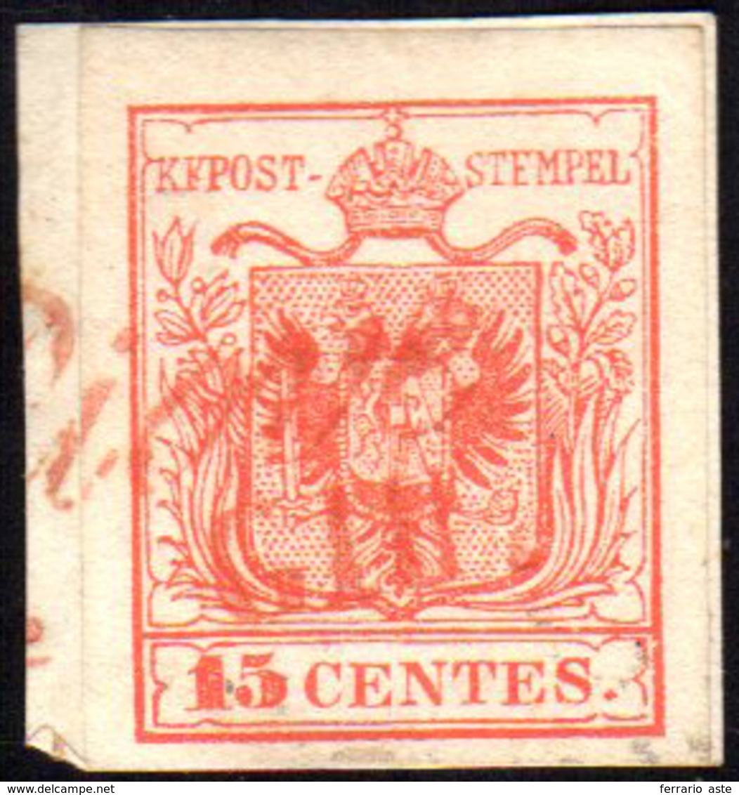 PIOVE, Cor. Rosso - 15 Cent., I Tiratura (3a), Perfetto, Usato Nel Giugno 1850. Cert. Vaccari.... - Lombardo-Vénétie