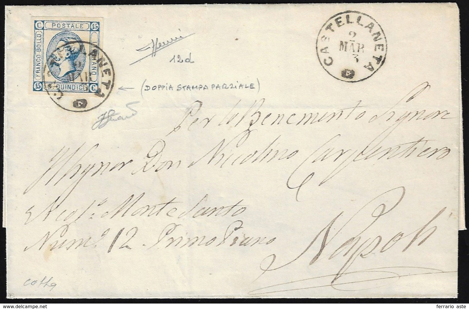 1863 - 15 Cent. Litografico, I Tipo, Doppia Stampa Parziale In Basso E A Destra (12d), Perfetto, Su ... - Other & Unclassified