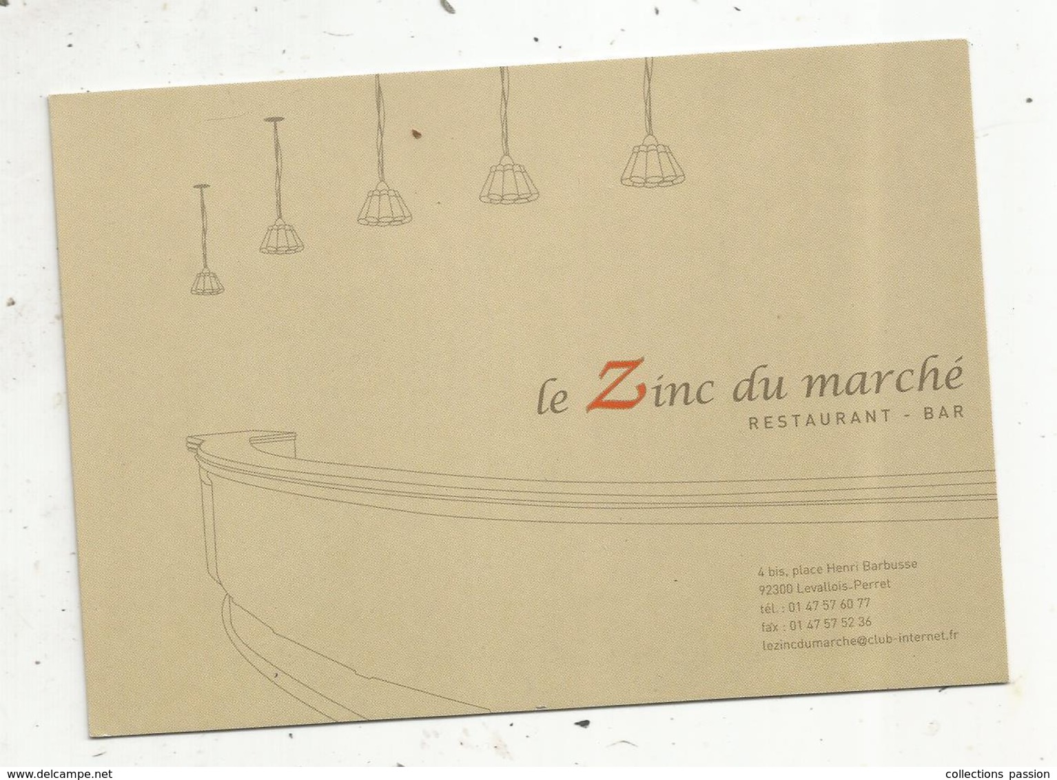 Cp , Commerce , Bar -restaurant LE ZINC DU MARCHE , 92 ,LEVALLOIS PERRET ,vierge - Restaurantes