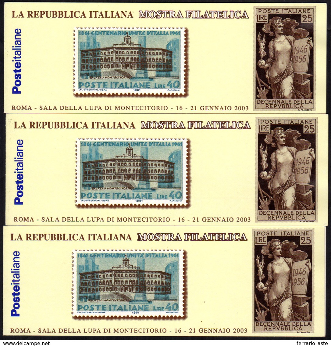 REPUBBLICA ITALIANA 2003 - Tre Esemplari Del Libretto Montecitorio (25), Gomma Integra, Perfetti.... - Altri & Non Classificati