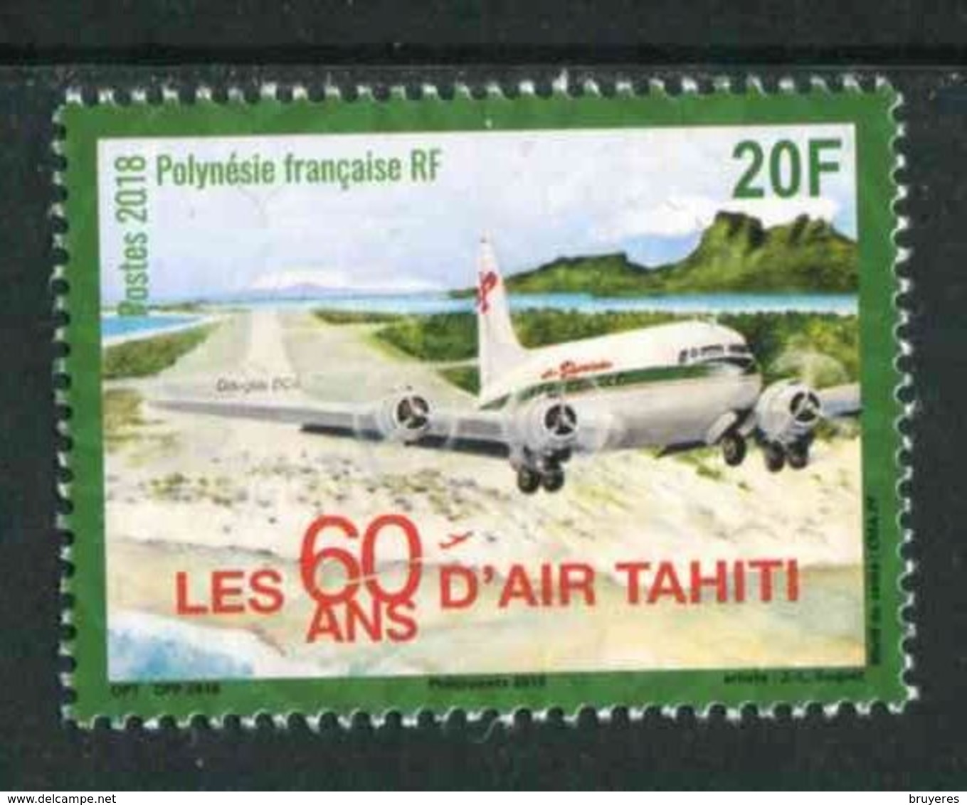 TIMBRE** De 2017 Gommé De POLYNESIE "20F - LES 60 ANS D'AIR TAHITI Douglas DC4" - Neufs