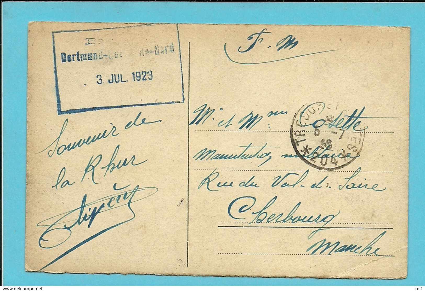 Kaart Met Stempel TRESOR Et POSTES Met Stempel BAHNHOF DORTMUND Op 3/7/1923 - OC38/54 Belgian Occupation In Germany