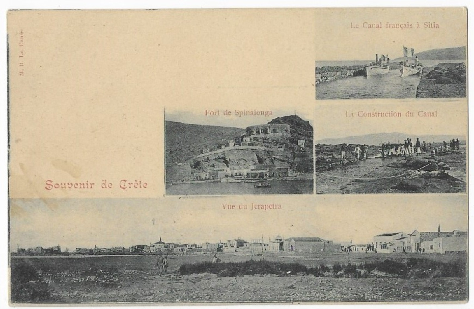 Souvenir De Crète Fort De Spinalonga Le Canal Français à Sitia La Construction Du Canal Vue Du Jerapetra - Grecia