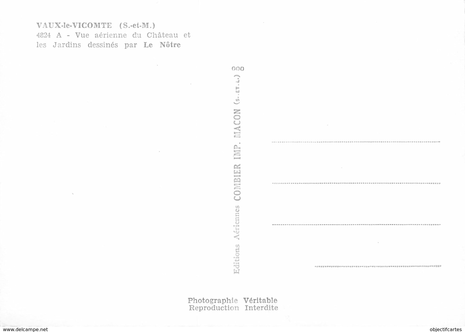 VAUX LE VICOMTE Vue Aerienne Du Chateau Et Les Jardins Dessines Par Le Notre  9 (scan Recto Verso)MG2882BIS - Vaux Le Vicomte