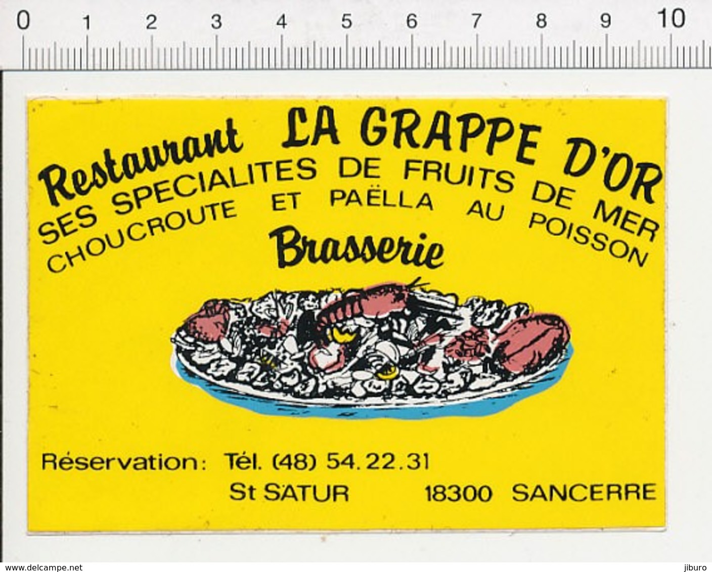 Autocollant Sticker Publicité Restaurant La Grappe D'Or Saint-Satur Sancerre Spécialités Fruits De Mer Paella 21/22ADH - Stickers
