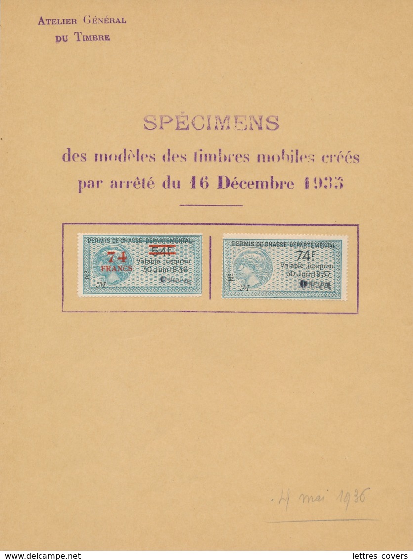 Timbres " PERMIS DE CHASSE DEPARTEMENTAL " EPREUVE 74F/54F Et 74F 1937 Feuillet Atelier Général Du Timbre Spécimens - Autres & Non Classés